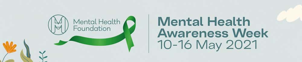 Mental Health Awareness Week 2021