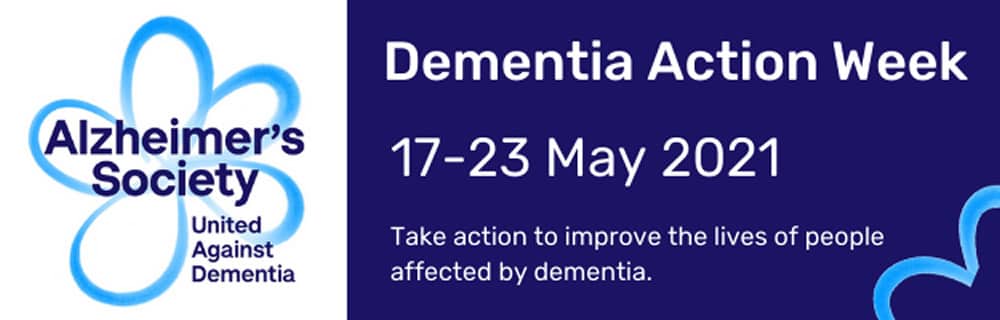 The Alzheimer’s Society - Dementia Action Week
