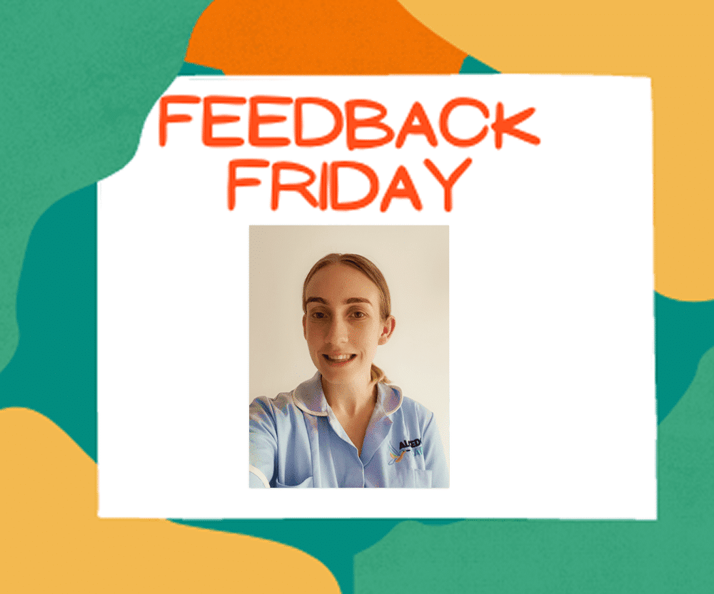 Feedback Friday - Alcedo Bury Carer Rachel