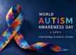 World Autism Awareness Day Promoting Understanding and Inclusion